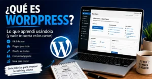 Imagen destacada sobre qué es WordPress mostrando el panel de administración en una laptop y una guía para principiantes sobre creación de sitios web.